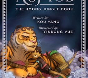 Nuj Yob: The Hmong Jungle Book