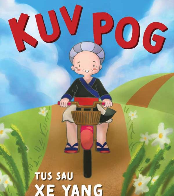 KUV POG: A New Hmong Literacy Book