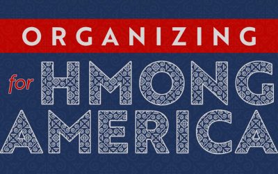 Organizing For Hmong Americans Celebrates KaYing Yang’s Appointment To The President’s Advisory Commission On Asian Americans, Native Hawaiians, and Pacific Islanders